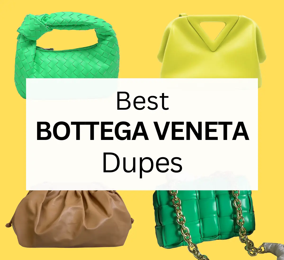 Best bottega veneta dupes 2023 (bag, shoes, boots, heels)